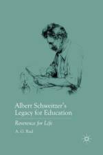 Albert Schweitzer's Legacy for Education af A. Rud