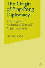The Origin of Ping-Pong Diplomacy af M. Itoh