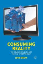 Consuming Reality af J. Deery