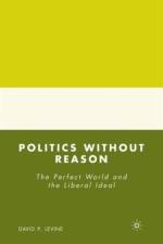 Politics without Reason af D. Levine