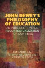 John Dewey’s Philosophy of Education af J. Garrison