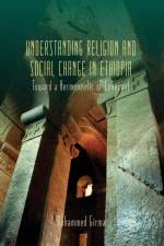 Understanding Religion and Social Change in Ethiopia af M. Girma