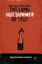 The Long, Hot Summer of 1967 af M. McLaughlin