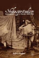 Shakespiritualism af J. Kahan