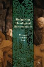 Refiguring Theological Hermeneutics af M. Grau