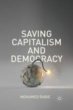 Saving Capitalism and Democracy af M. Rabie