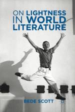 On Lightness in World Literature af B. Scott