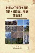 Philanthropy and the National Park Service af H. Cortner