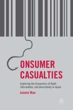 Consumer Casualties af J. Wan