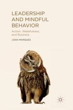 Leadership and Mindful Behavior af J. Marques