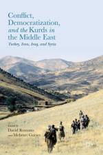 Conflict, Democratization, and the Kurds in the Middle East
