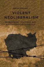Violent Neoliberalism af S. Springer