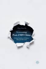 Screening Post-1989 China