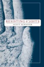 Resisting Ethics af S. Schaffer