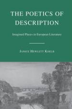 The Poetics of Description af Janice Hewlett Koelb