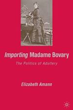 Importing Madame Bovary af E. Amann