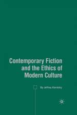 Contemporary Fiction and the Ethics of Modern Culture af J. Karnicky