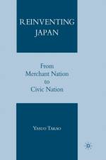 Reinventing Japan af Y. Takao