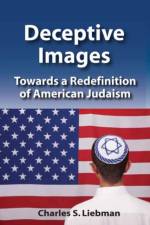 Deceptive Images af Charles S. Liebman