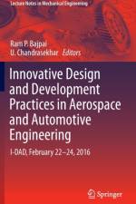Innovative Design and Development Practices in Aerospace and Automotive Engineering