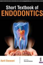 Short Textbook of Endodontics af Aarti Daswani