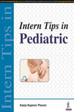Intern Tips in Pediatric af Sanja Kupesic Plavsic