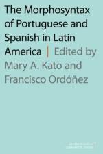 The Morphosyntax of Portuguese and Spanish in Latin America