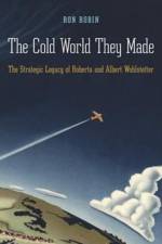 The Cold World They Made af Ron Robin