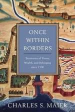 Once Within Borders af Charles S. Maier