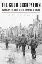The Good Occupation af Susan L. Carruthers