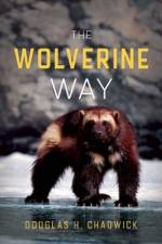 The Wolverine Way af Douglas H. Chadwick