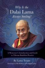Why Is the Dalai Lama Always Smiling? af Lama Tsomo