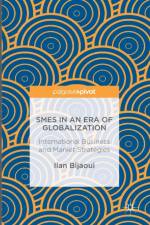 SMEs in an Era of Globalization af Ilan Bijaoui