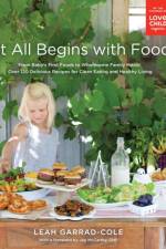 It All Begins With Food af Leah Garrad-Cole