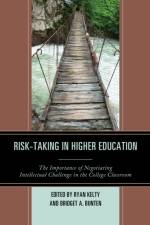 Risk-Taking in Higher Education