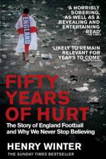 Fifty Years of Hurt af Henry Winter