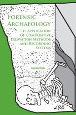 Forensic Archaeology af Laura Evis