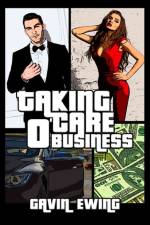Taking Care O' Business af Gavin Ewing