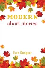 Modern Short Stories af Ezra Dangoor
