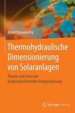 Thermohydraulische Dimensionierung von Solaranlagen af Ralph Eismann