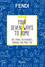 Your Seven Ways to Rome af Fendi
