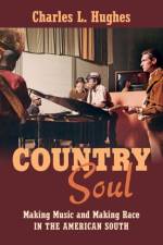 Country Soul af Charles L. Hughes
