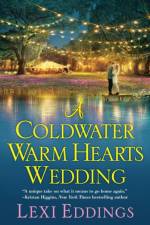 A Coldwater Warm Hearts Wedding af Lexi Eddings