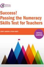 Success! Passing the Numeracy Skills Test for Teachers af Trish Kreft