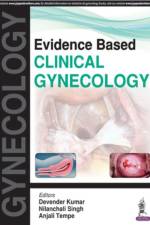 Evidence Based Clinical Gynecology af Devender Kumar