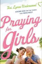 Praying for Girls af T Underwood