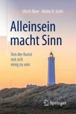 Alleinsein macht Sinn af Malte R. Guth