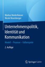 Unternehmenspolitik, Identitat Und Kommunikation af Nicole Rosenberger