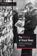 The Making of Visual News af Thierry Gervais