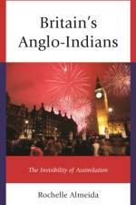 Britain's Anglo-Indians af Rochelle Almeida